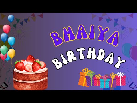 Happy Birthday Bhaiya, Birthday Wishes For Brother