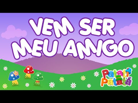 Patati Patatá - Vem ser meu amigo (DVD No Mundo Encantado)