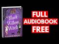 Black Willow Witch by Suzanne Wright [Full Audiobook Free]