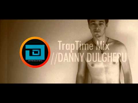TrapTime Mix Vol 1 //DANNY DULGHERU [HQ MUSIC] [DL LINK]