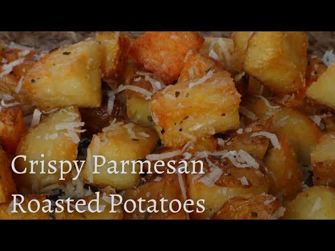 Crispy Parmesan Roasted Potatoes