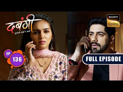 Satya's Confession | Dabangii: Mulgii Aayi Re Aayi - Ep 136 | Full Episode | 6 May 2024