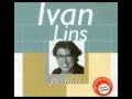 Ivan lins- Tenho mais é que viver