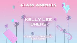 Glass Animals – It's All So Incredibly Loud - Kelly Lees Owens remix