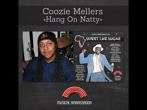 Hang On Natty Dread - Coozie Mellers