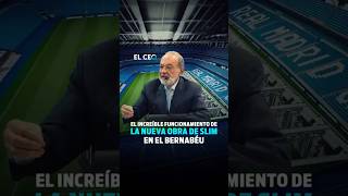 La nueva obra de Carlos Slim en la cancha del Real Madrid