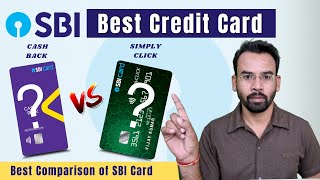 Best SBI Credit Card 2025 | SBI Simply Click Vs SBI Cashback Credit Card