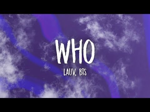 Lauv, BTS - Who (Lyrics)