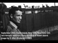 Jack Kerouac - On the Road (jack singing) 
