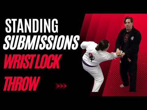 Mastering the Wrist Lock Throw - Standing Submissions