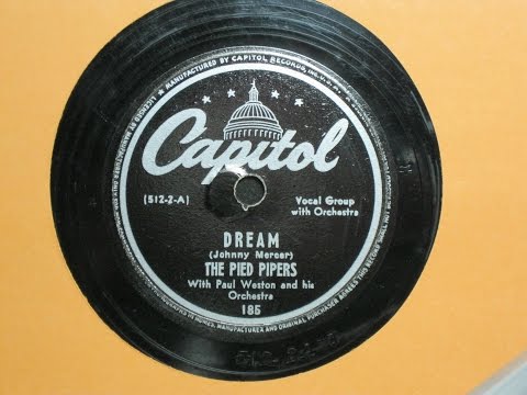 Dream - The Pied Pipers with Paul Weston and his Orchestra - Capitol Records 185