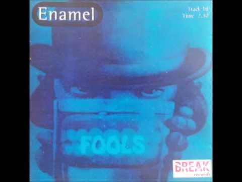 Enamel - Fools