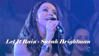 Let It Rain - Sarah Brightman [Symphony Live In Vienna]