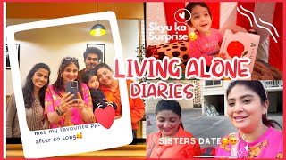Skyu & Mumma Living Alone Diaries| Skyus Special Surprise,Sisters Date after long 🤣🙈