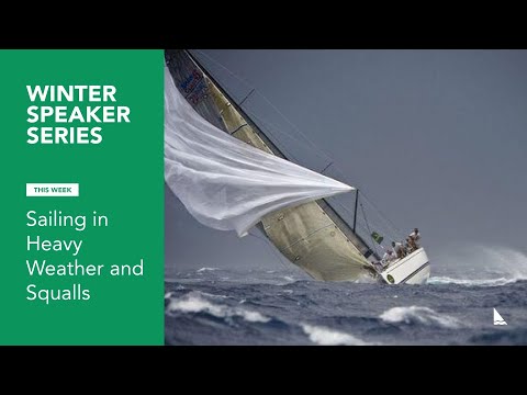 Van Sheppard: Sailing in Heavy Weather and Squalls
