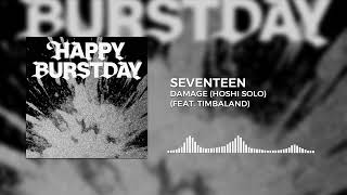 Download lagu SEVENTEEN - Damage (HOSHI Solo) (feat. Timbaland) | HAPPY BURSTDAY (5th Album) mp3 Download lagu SEVENTEEN - Damage (HOSHI Solo) (feat. Timbaland) | HAPPY BURSTDAY (5th Album) mp3