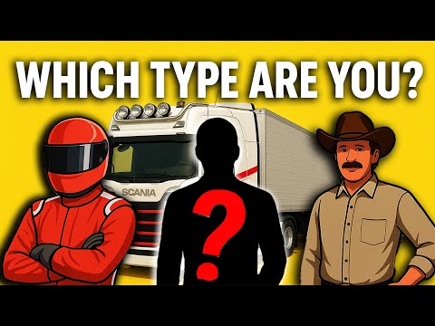 10 Types of ETS2 & ATS Players