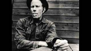Tom waits: I Hope I Don't Fall In Love With You & No One Knows I'm Gone