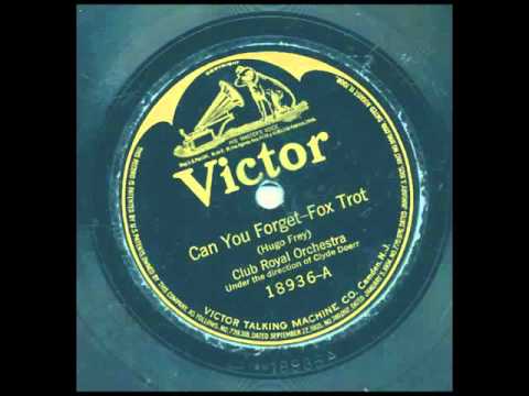 Club Royal Orchestra - Can You Forget - Victor 18936-A