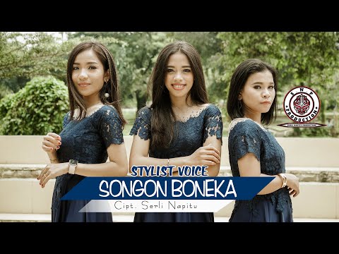 STYLIST VOICE | SONGON BONEKA ( OFFICIAL MUSIC VIDEO ) | CIPT SERLI NAPITU