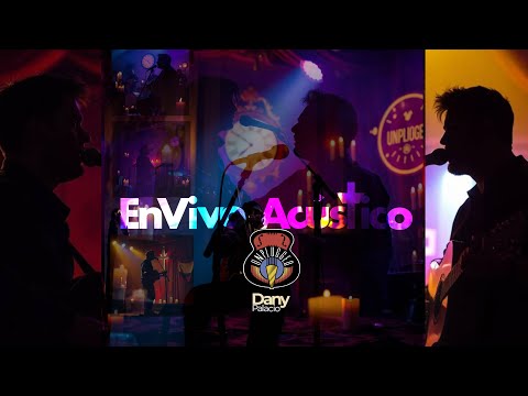 🎸 UNPLUGGED Dany Palacio | 12 Canciones Acústicas con Alma y Corazón ✨