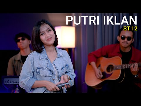 ST 12 - PUTRI IKLAN (COVER SASA TASIA T. 3 LELAKI TAMPAN)