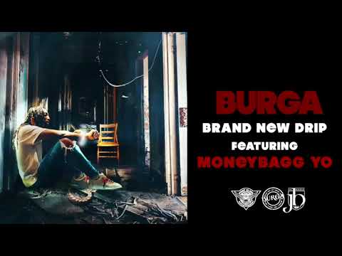 Burga - Brand New Drip  Bonus (Deluxe) ft. Moneybagg Yo [Official Audio]
