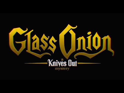 TRAILER: "Glass Onion: Knives Out"
