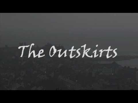 The Outskirts (Trailer)