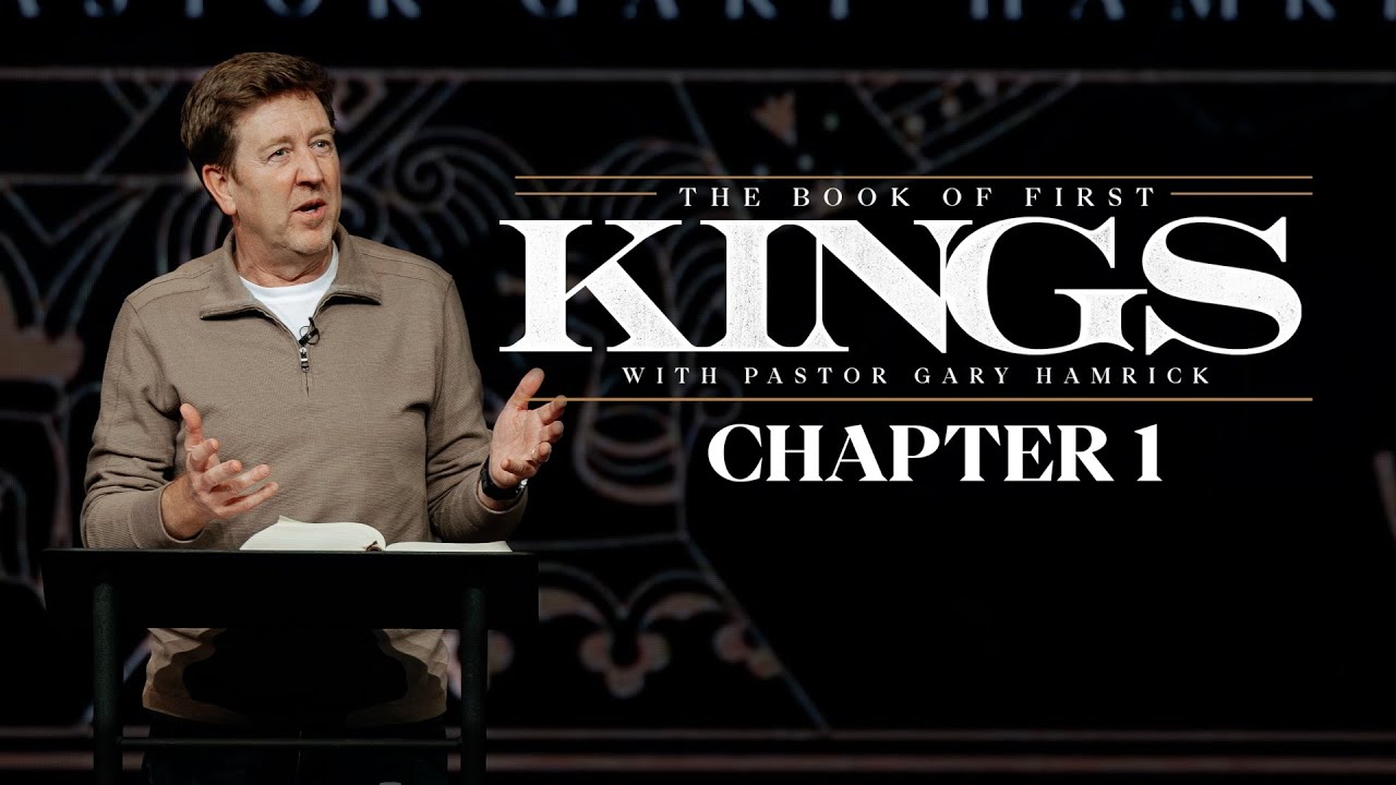 Verse by Verse Bible Study  |  1 Kings 1  |  Gary Hamrick