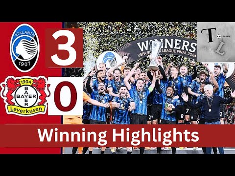 Winning HIGHLIGHTS : Atalanta vs Leverkusen (3-0)|#celebration 🤯Europa League Final 2024