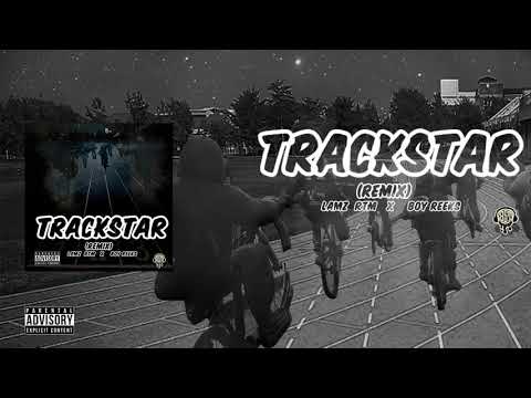 Lamz.RTM & Boy Reeks - Trackstar Remix (None Profit Use)