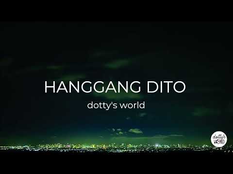 Dotty's World | Hanggang Dito (Lyric Video)