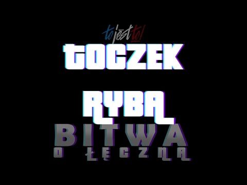 TOCZEK vs RYBA // Finał // Bitwa o Łęczną //