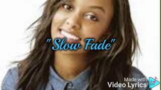Ruth B- SLOW FADE (OFFICIAL LYRICS)
