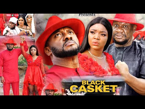 BLACK CASKET SEASON 5 {NEW TRENDING MOVIE} - YUL EDOCHIE|ALEX USIFO|EKENE UMENWA|2021 LATEST MOVIE