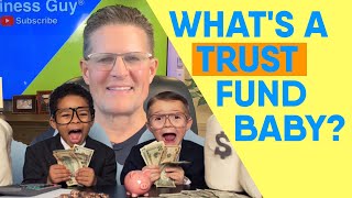 Download lagu What's a Trust Fund Baby? mp3 Download lagu What's a Trust Fund Baby? mp3