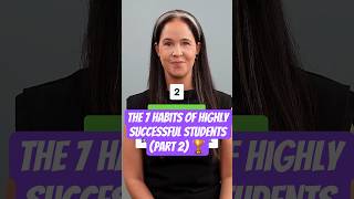 The 7 Habits of Highly Successful Students (Part 2) 🏆