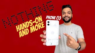 Nothing Phone (1) Initial Impressions And Hands-on 🔥
