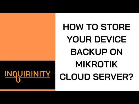 How to store your device backup on MikroTik cloud server?