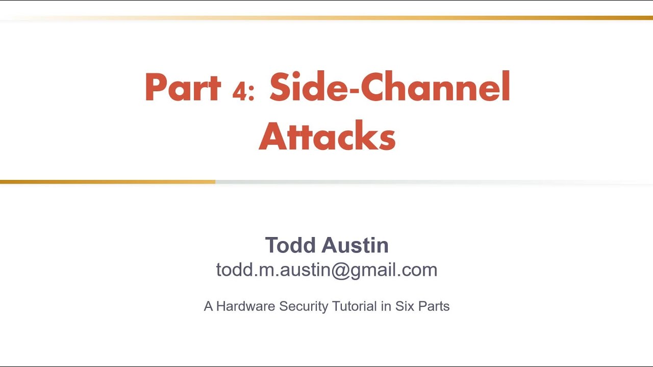 Hardware Security Tutorial - Part 4 - Side Channel Attacks