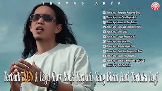 Download lagu Thomas Arya 2026 - Lagu Slow Rock Terbaru Yang Bikin Hati Terluka Lagi [ Compilation VD HD] mp3