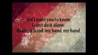 Hold my hand by The Fray with lyrics