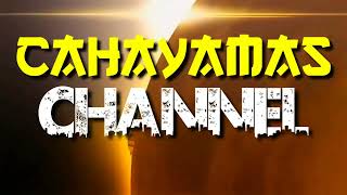 Download lagu CAHAYAMAS Channel mp3