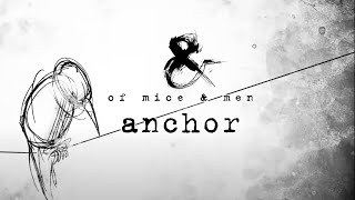 Of Mice &amp; Men - Anchor
