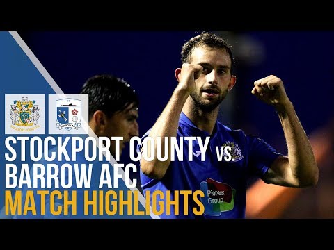 Stockport County Vs Barrow AFC - Match Highlights - 13.08.2019