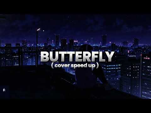 BUTTERFLY - MELLY GOESLAW ft. ANDIKA PRATAMA COVER by PI7U SPEED UP