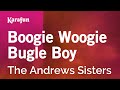 Boogie Woogie Bugle Boy The Andrews Sisters Karaoke Version KaraFun