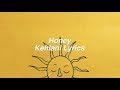 Honey Kehlani Lyrics