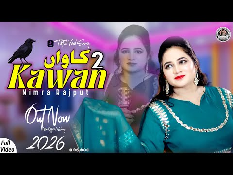 Kawan 2 || Nimra Rajput || Latest Punjabi Song 2026 || Official Video Song  